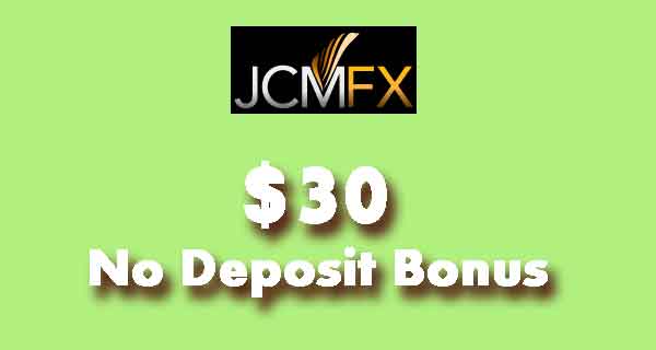 JcmFX – $30 Free No Deposit Bonus