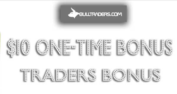 Bulltraders – $10 One-Time Traders bonus