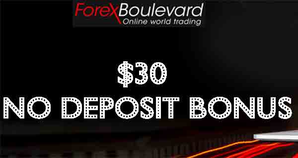 ForexBLVD – $30 NO Deposit Bonus