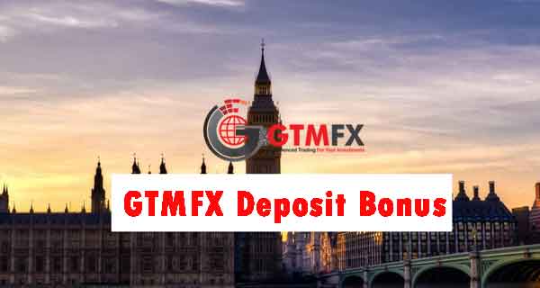 GTMFX – Deposit Bonus