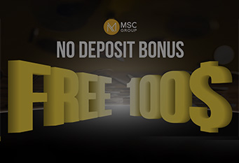 MSC Group – $100 No Deposit Bonus