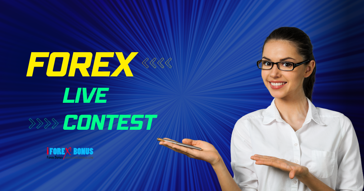 Forex Live Contests February, 2025 iForexBonus